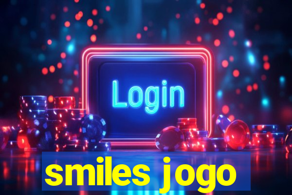 smiles jogo